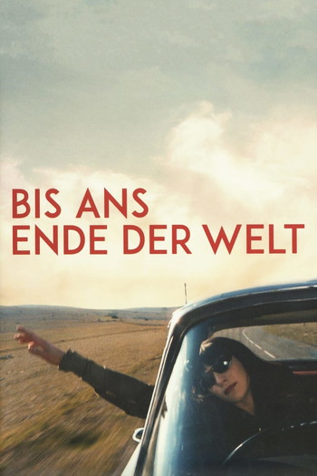 Постер до фільму «Bis ans Ende der Welt»