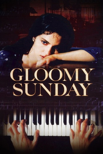 Poster for the movie «Gloomy Sunday»