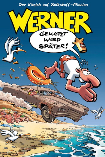 Poster for the movie «Werner - Gekotzt wird später!»