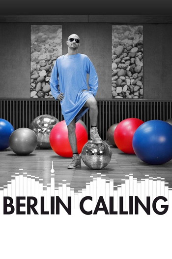 Poster for the movie «Berlin Calling»