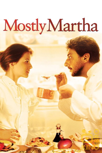 Poster for the movie «Mostly Martha»