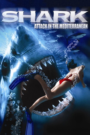 Poster for the movie «Shark Attack in the Mediterranean»