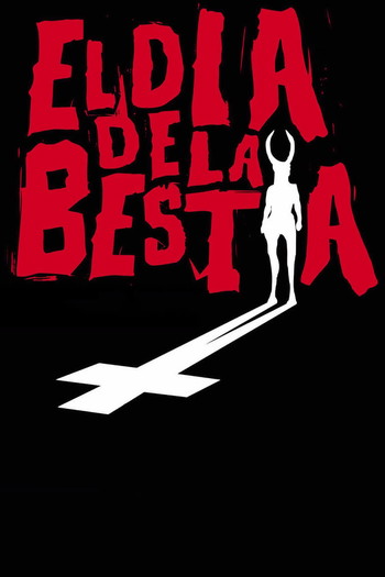 Постер до фільму «El día de la bestia»