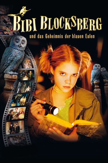 Poster for the movie «Bibi Blocksberg and the Secret of Blue Owls»