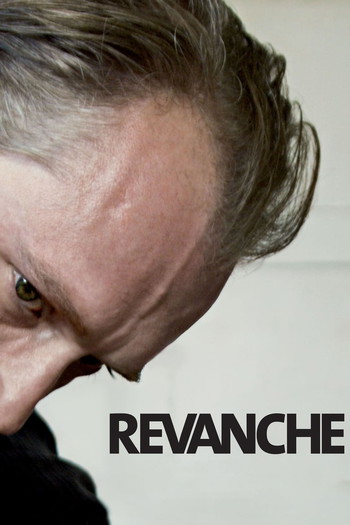 Poster for the movie «Revanche»