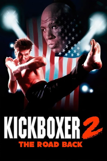 Poster for the movie «Kickboxer 2: The Road Back»