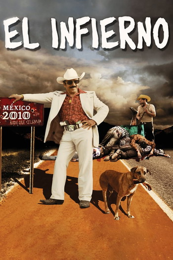 Poster for the movie «El Infierno»