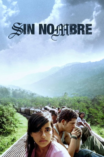 Poster for the movie «Sin Nombre»