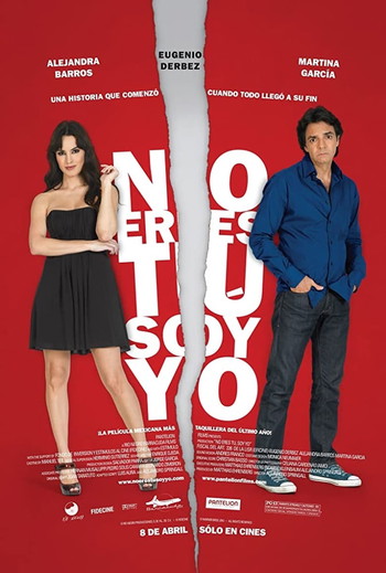 Постер к фильму «No eres tú, soy yo»