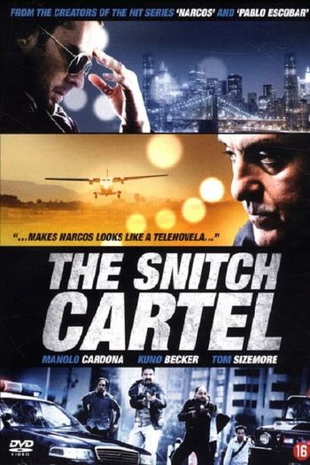 Poster for the movie «The Snitch Cartel»