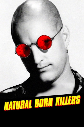 Poster for the movie «Natural Born Killers»