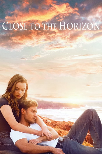 Poster for the movie «Close to the Horizon»