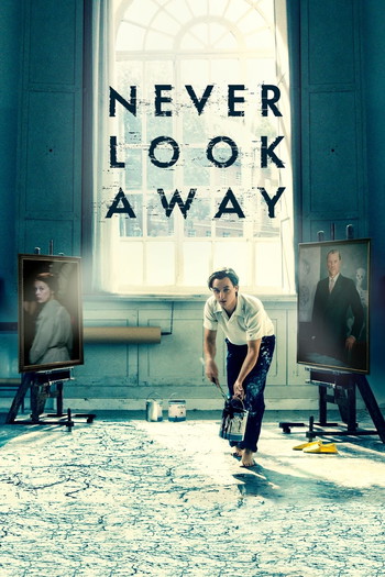 Poster for the movie «Never Look Away»