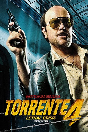 Poster for the movie «Torrente 4: Lethal crisis»