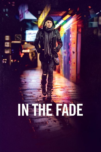 Poster for the movie «In the Fade»