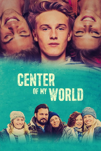 Poster for the movie «Center of My World»