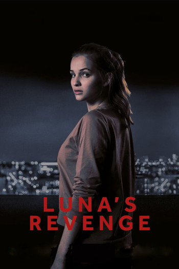 Poster for the movie «Luna's Revenge»