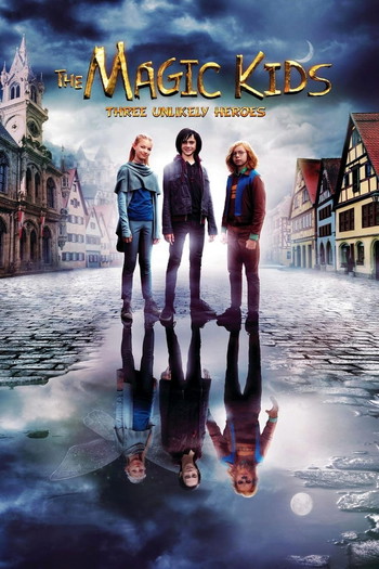 Poster for the movie «The Magic Kids: Three Unlikely Heroes»