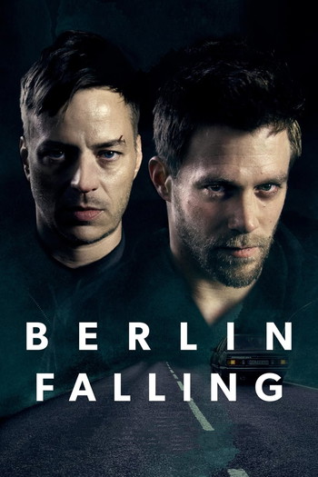 Постер до фільму «Berlin Falling»