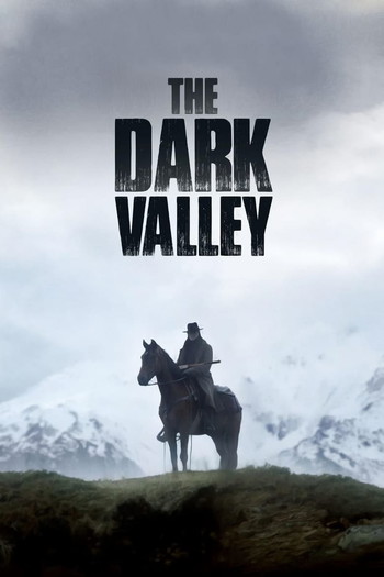 Poster for the movie «The Dark Valley»