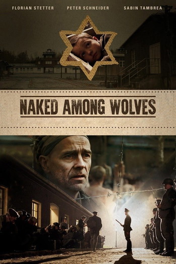 Poster for the movie «Naked Among Wolves»