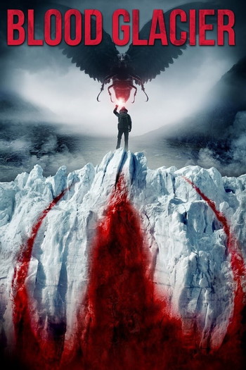 Poster for the movie «Blood Glacier»