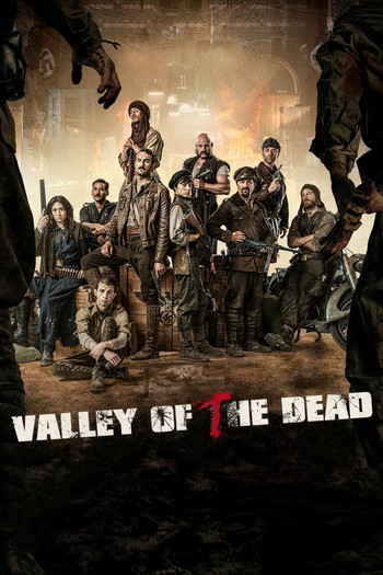 Poster for the movie «Valley of the Dead»