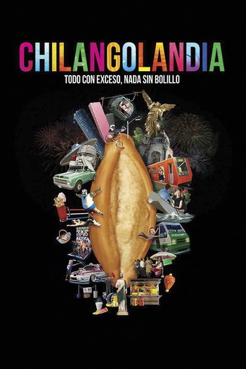 Poster for the movie «Chilangolandia»