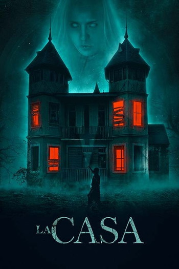 Poster for the movie «La Casa»