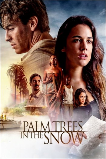 Poster for the movie «Palm Trees in the Snow»