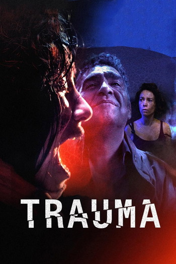 Постер до фільму «Trauma»