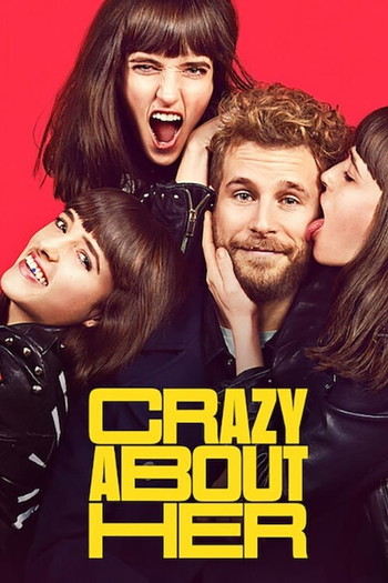 Poster for the movie «Crazy About Her»