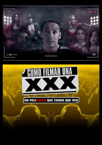 Poster for the movie «Cómo Filmar Una XXX»