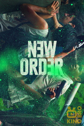 Poster for the movie «New Order»