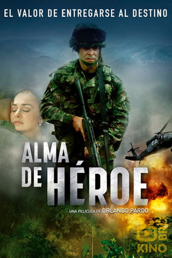 Постер к фильму «Alma de héroe»