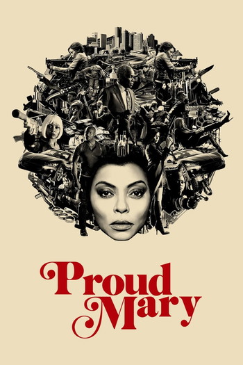 Poster for the movie «Proud Mary»