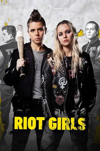 Poster for the movie «Riot Girls»