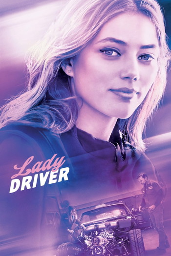 Poster for the movie «Lady Driver»