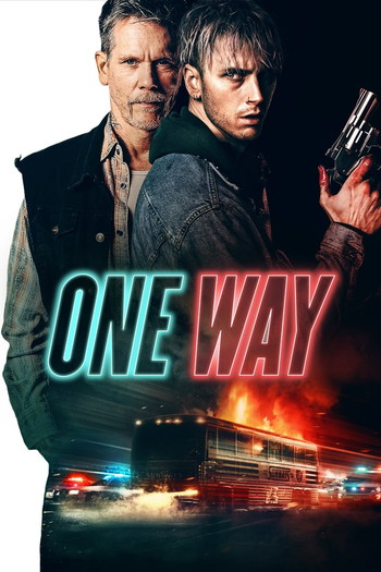 Poster for the movie «One Way»