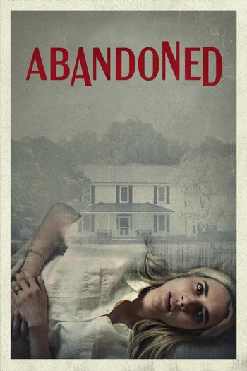 Poster for the movie «Abandoned»