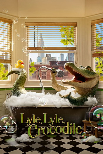 Poster for the movie «Lyle, Lyle, Crocodile»