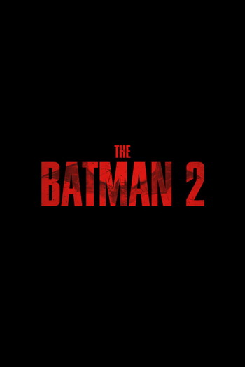 Постер к фильму «Untitled The Batman Sequel»