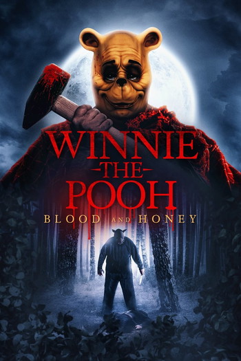 Poster for the movie «Winnie the Pooh: Blood and Honey»