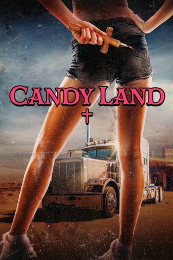 Poster for the movie «Candy Land»