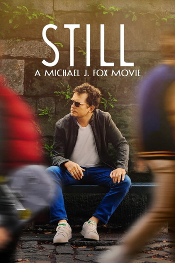 Poster for the movie «STILL: A Michael J. Fox Movie»