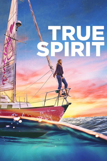 Poster for the movie «True Spirit»