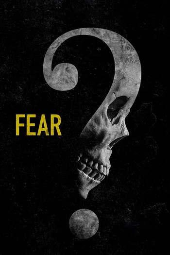 Poster for the movie «Fear»