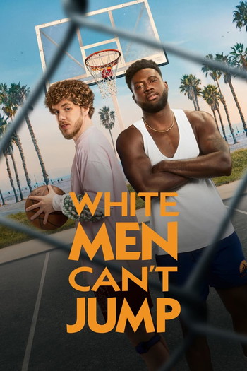 Poster for the movie «White Men Can't Jump»