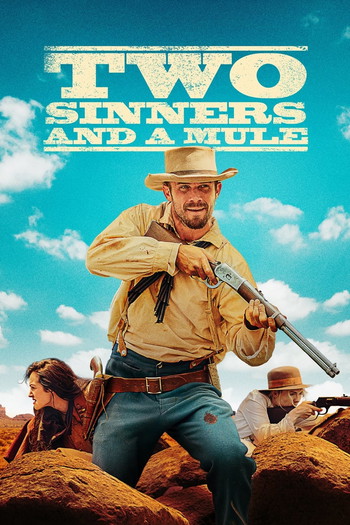 Poster for the movie «Two Sinners and a Mule»