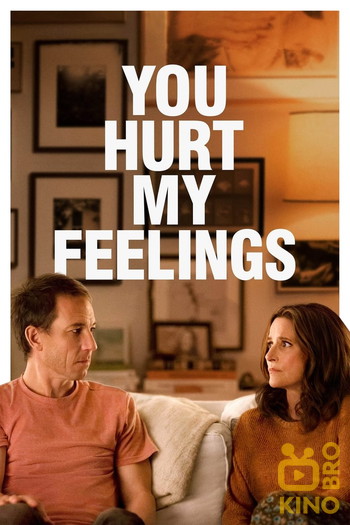 Постер к фильму «You Hurt My Feelings»